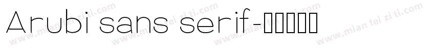 Arubi sans serif字体转换